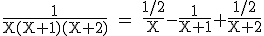 3$\rm \frac{1}{X(X+1)(X+2)} = \frac{1/2}{X}-\frac{1}{X+1}+\frac{1/2}{X+2}